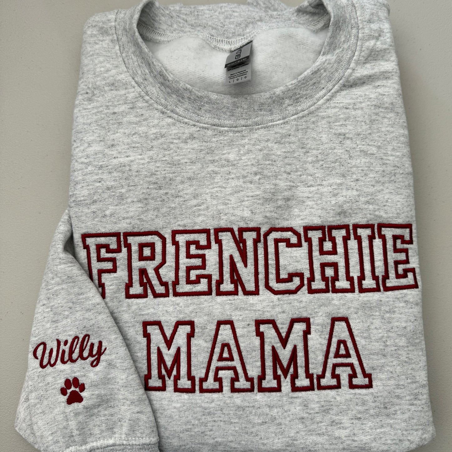 Embroidered Frenchie Mama Sweatshirt, name on sleeves